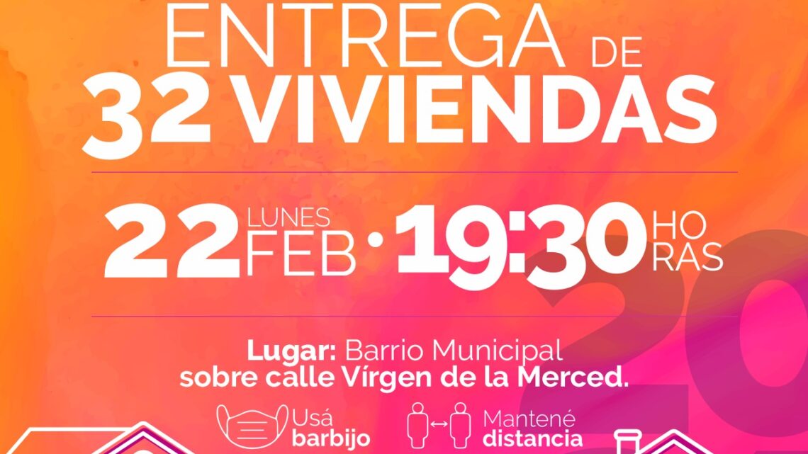 PASÓ PARA EL LUNES LA ENTREGA DE 32 VIVIENDAS EN ARROYITO