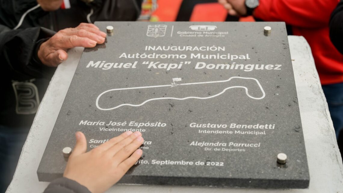 Se inauguró oficialmente el autódromo Miguel “Kapi” Domínguez en Arroyito
