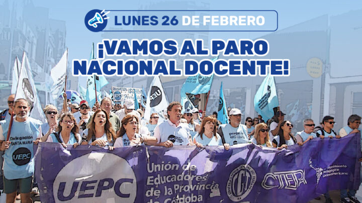 Docentes de Córdoba adhieren al paro nacional del lunes 26 de febrero