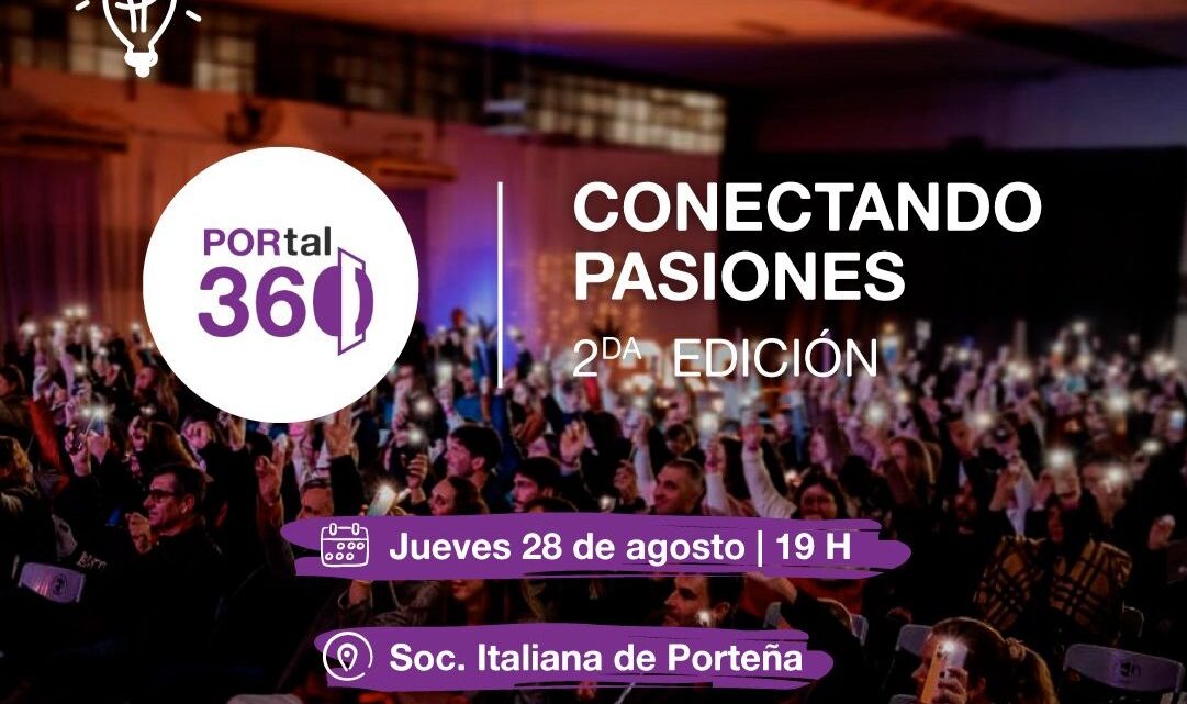Porteña será sede de “Portal 360”, un evento que celebra la pasión y el hacer