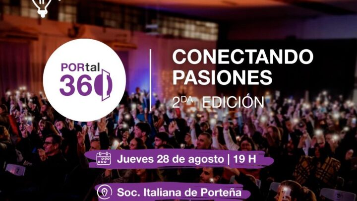 Porteña será sede de “Portal 360”, un evento que celebra la pasión y el hacer