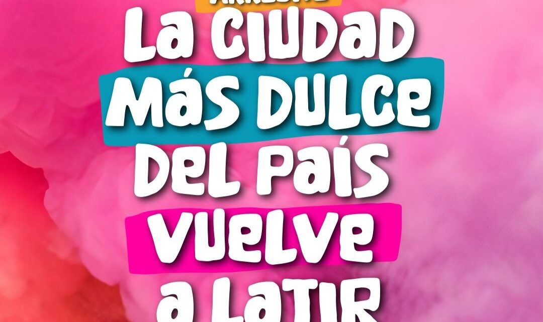 Arroyito confirmó la fecha de la Fiesta Nacional de la Dulce Ciudad 2026