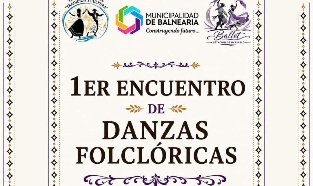 Balnearia se prepara para vivir el 1er Encuentro de Danzas Folclóricas